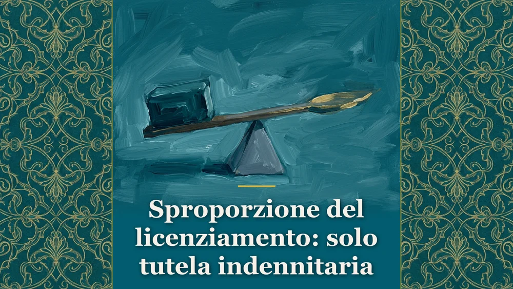 Illustrazione concettuale sulla sproporzione del licenziamento disciplinare e tutela indennitaria per Cassazione 14459/2026.
