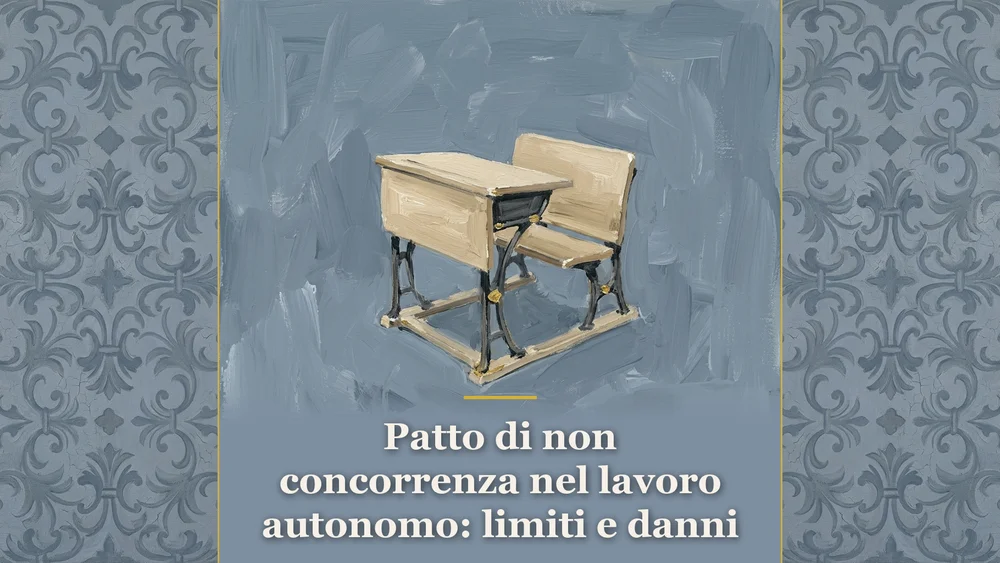 Illustrazione editoriale sui limiti del patto di non concorrenza nel lavoro autonomo, raffigurante un banco di scuola su fondo carta da zucchero per Metodo Giuridico.