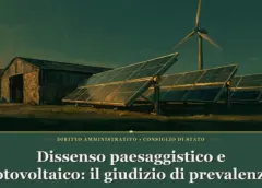Dissenso paesaggistico e fotovoltaico: il giudizio di prevalenza
