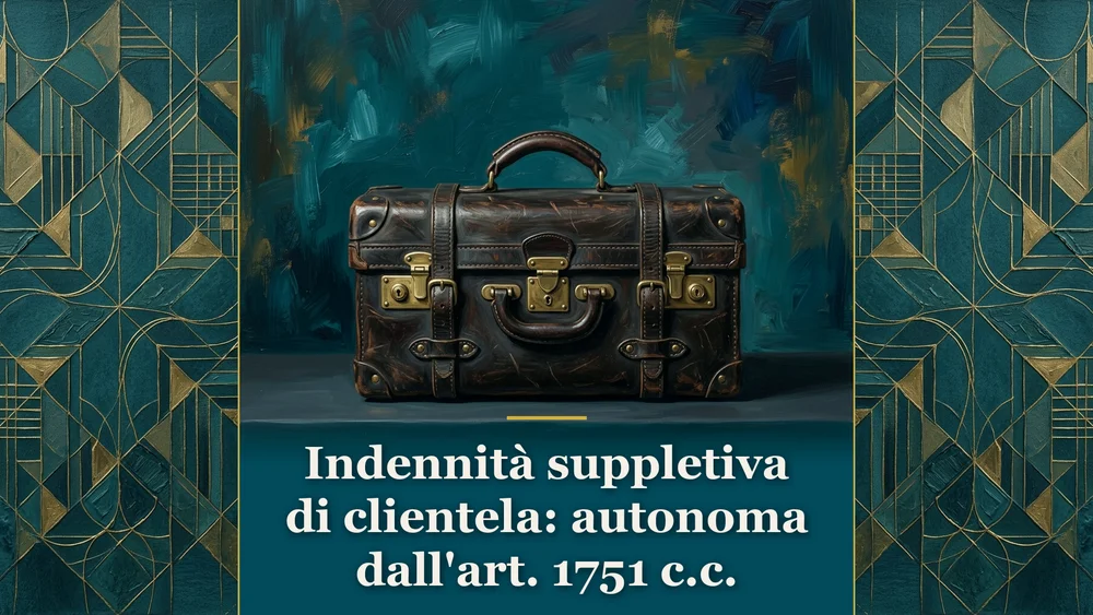 Illustrazione sul tema indennità suppletiva di clientela, raffigurante una valigetta da lavoro in cuoio su sfondo ottanio, per l'articolo su Cassazione Civile 18575/2026.